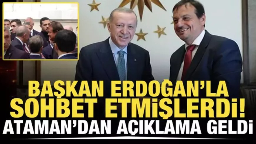 Эргин Атаман (Ergin Ataman) пообщался с президентом Эрдоганом (Recep Tayyip Erdoğan)!